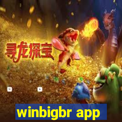 winbigbr app